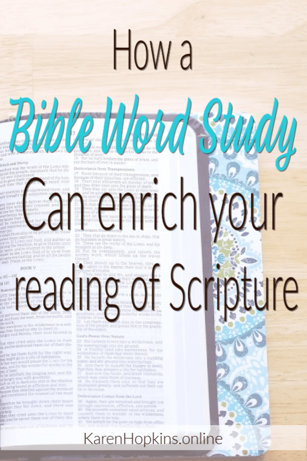 How a Bible Word Study can enrich your understanding of Scriputre