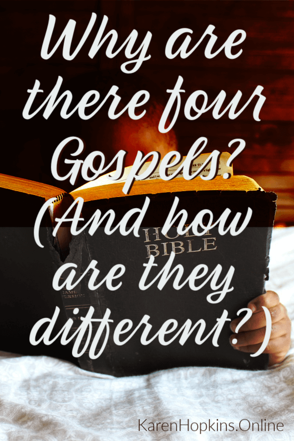 Why are there four Gospels? And how are they different?