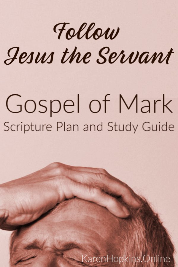 Follow Jesus the Servant Gospel of Mark Scripture Plan pin