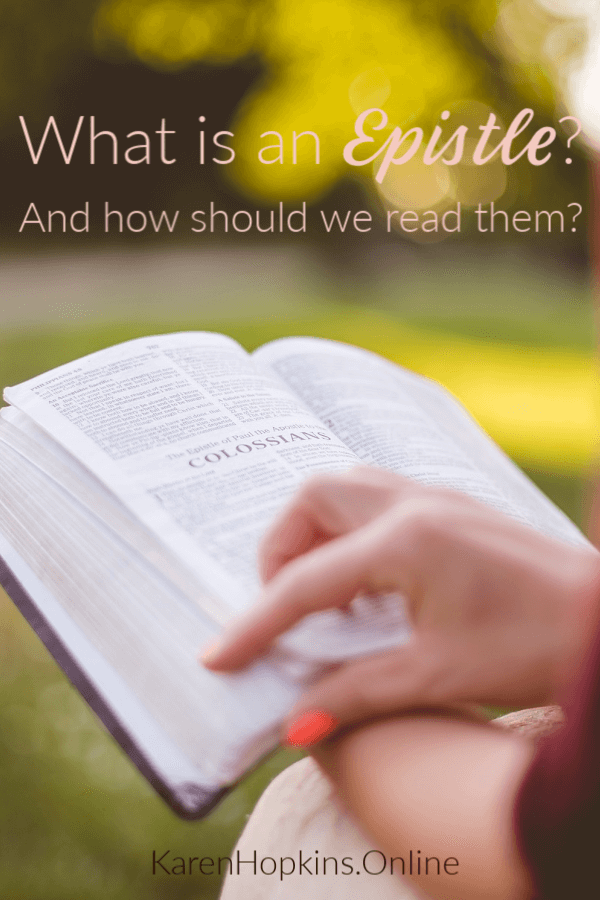 What is an Epistle and how should we read them?