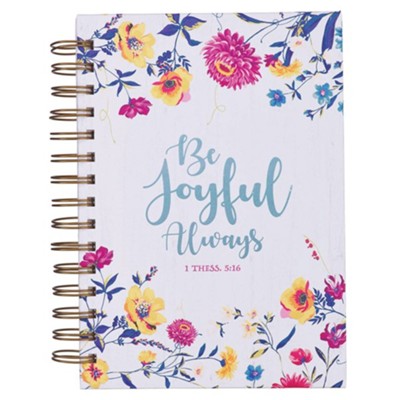 Be joyful always journal