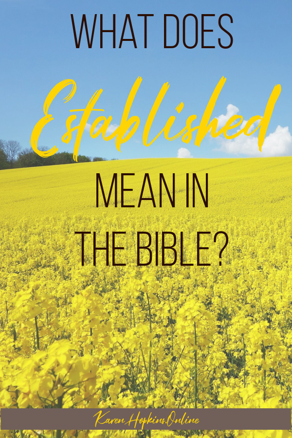 what-does-establish-mean-in-the-bible-karen-hopkins-online